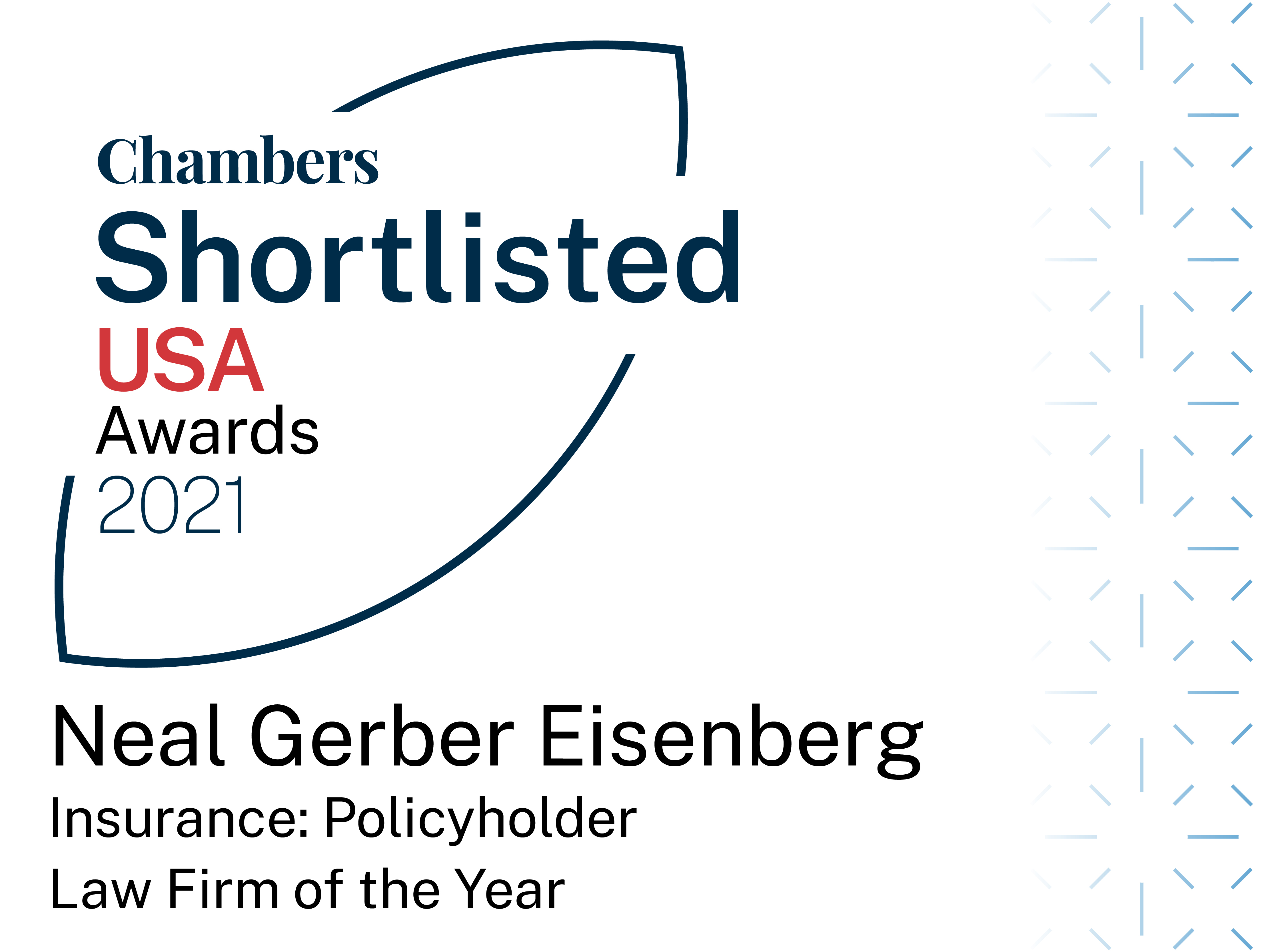 Nge Insurance Policyholder Group Shortlisted For Chambers Usa Law Firm Of The Year Award Neal Gerber Eisenberg Website
